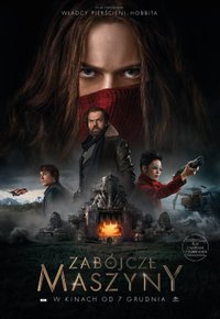 Plakat Filmu Zabójcze maszyny (2018)